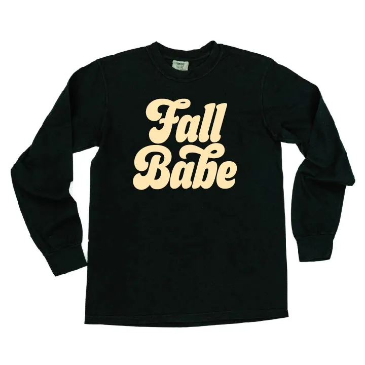 Fall Babe - LONG SLEEVE COMFORT COLORS TEE