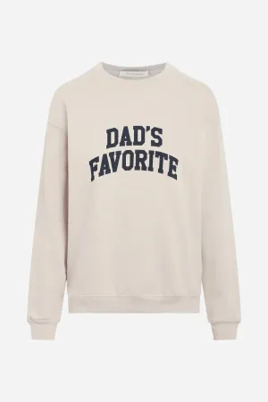 Favorite Daughter Dad's Favorite Sweatshirt Oatmeal