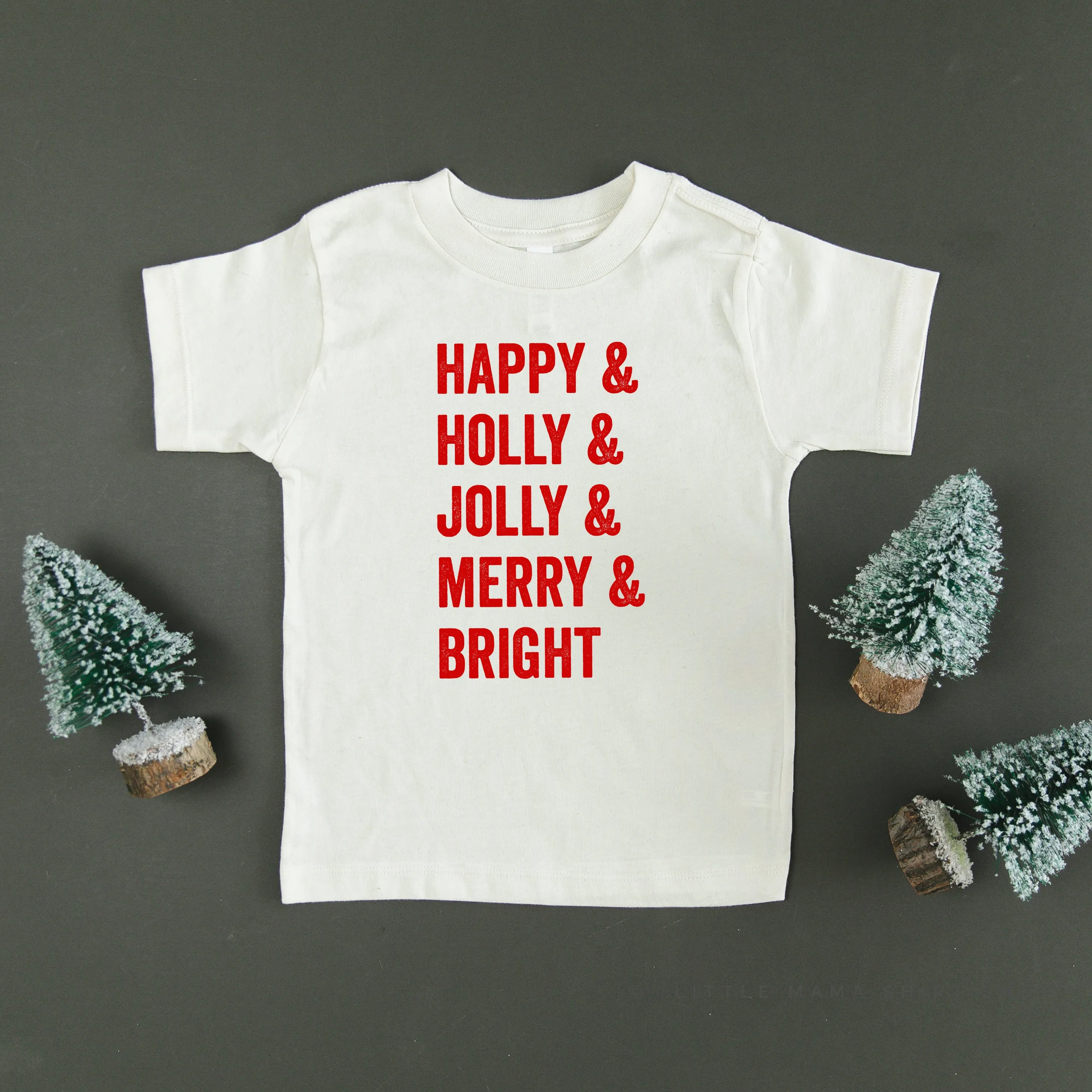 Happy   Holly   Jolly   Merry   Bright - Child Tee