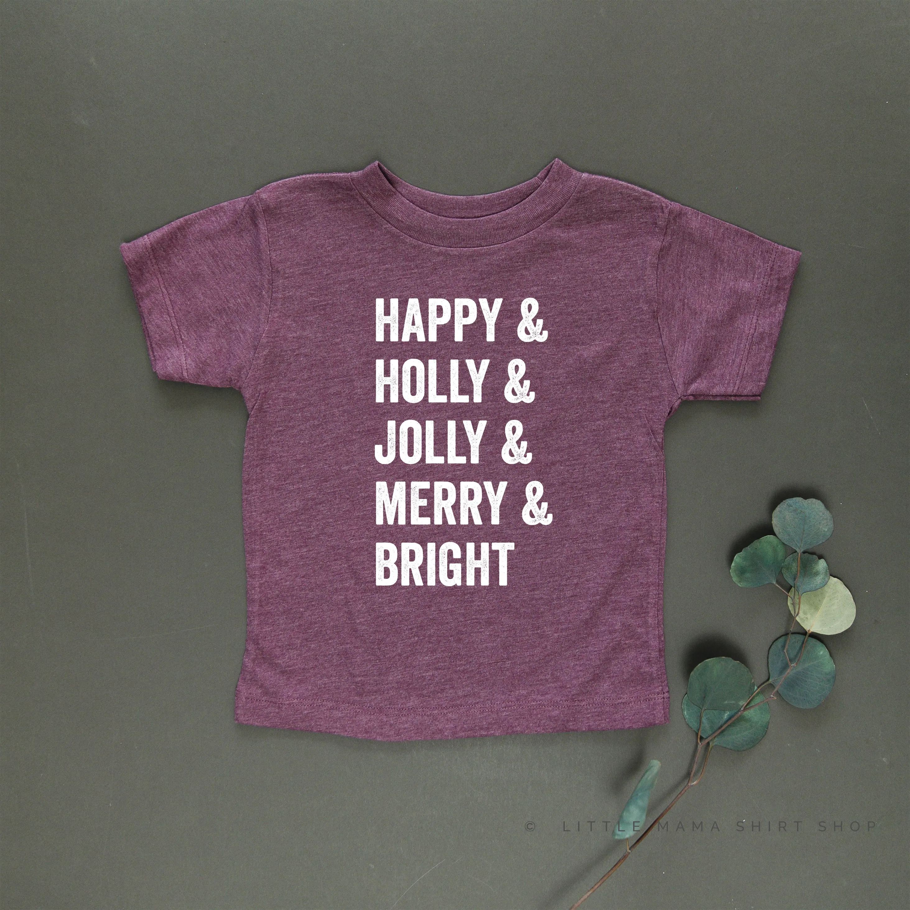 Happy   Holly   Jolly   Merry   Bright - Child Tee