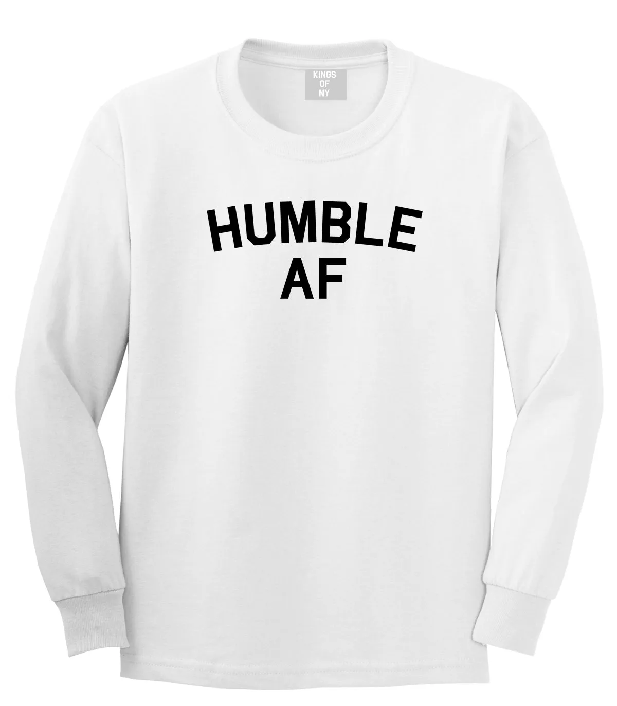 Humble AF Funny Mens Long Sleeve T-Shirt