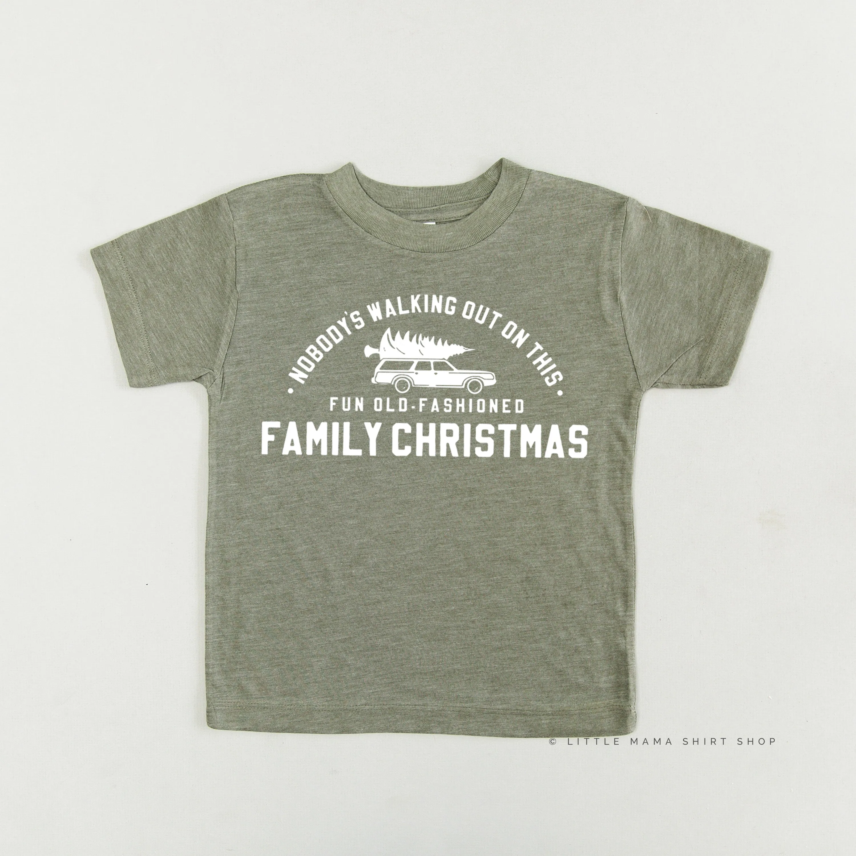 Nobody's Walking Out On This Fun Old-Fashioned Family Christmas - Child Tee